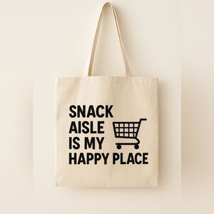 Snack Aisle Is My Happy Place Custom Canvas Tote Bag
